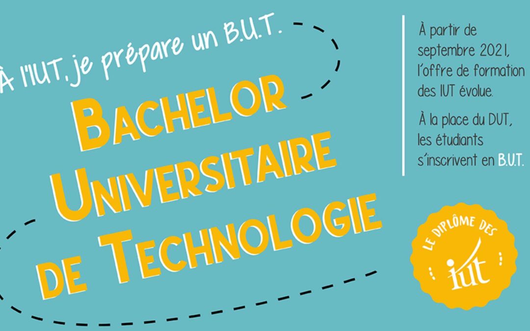 Découvrez le Bachelor Universitaire de Technologie, le nouveau diplôme des IUT !