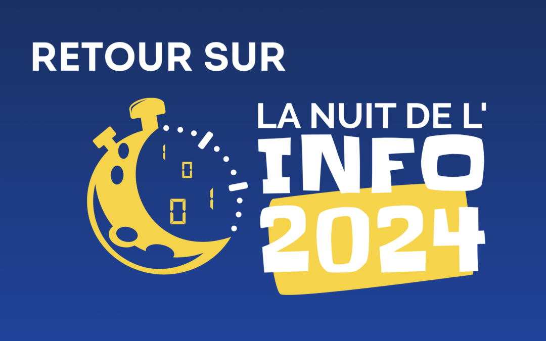 Retour sur la Nuit de l’Info 2024