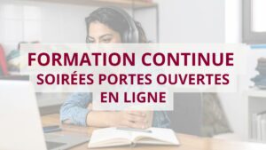 Soirée Portes Ouvertes en ligne dédiée à la formation continue @ en ligne